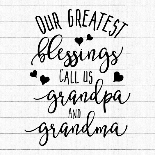 Our Greatest Blessings Call Us SVG | M15F15 - Craft House SVG