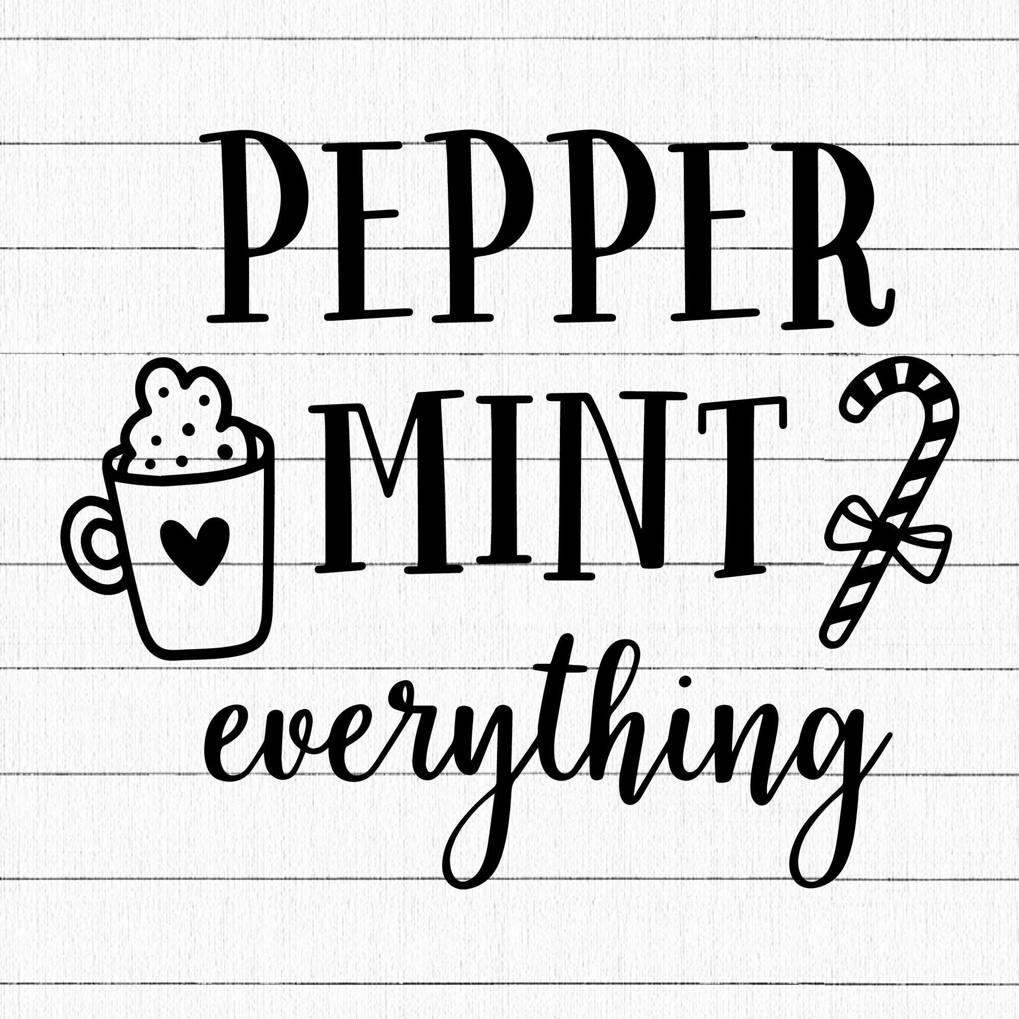 Pepper Mint Everything SVG | M21F46