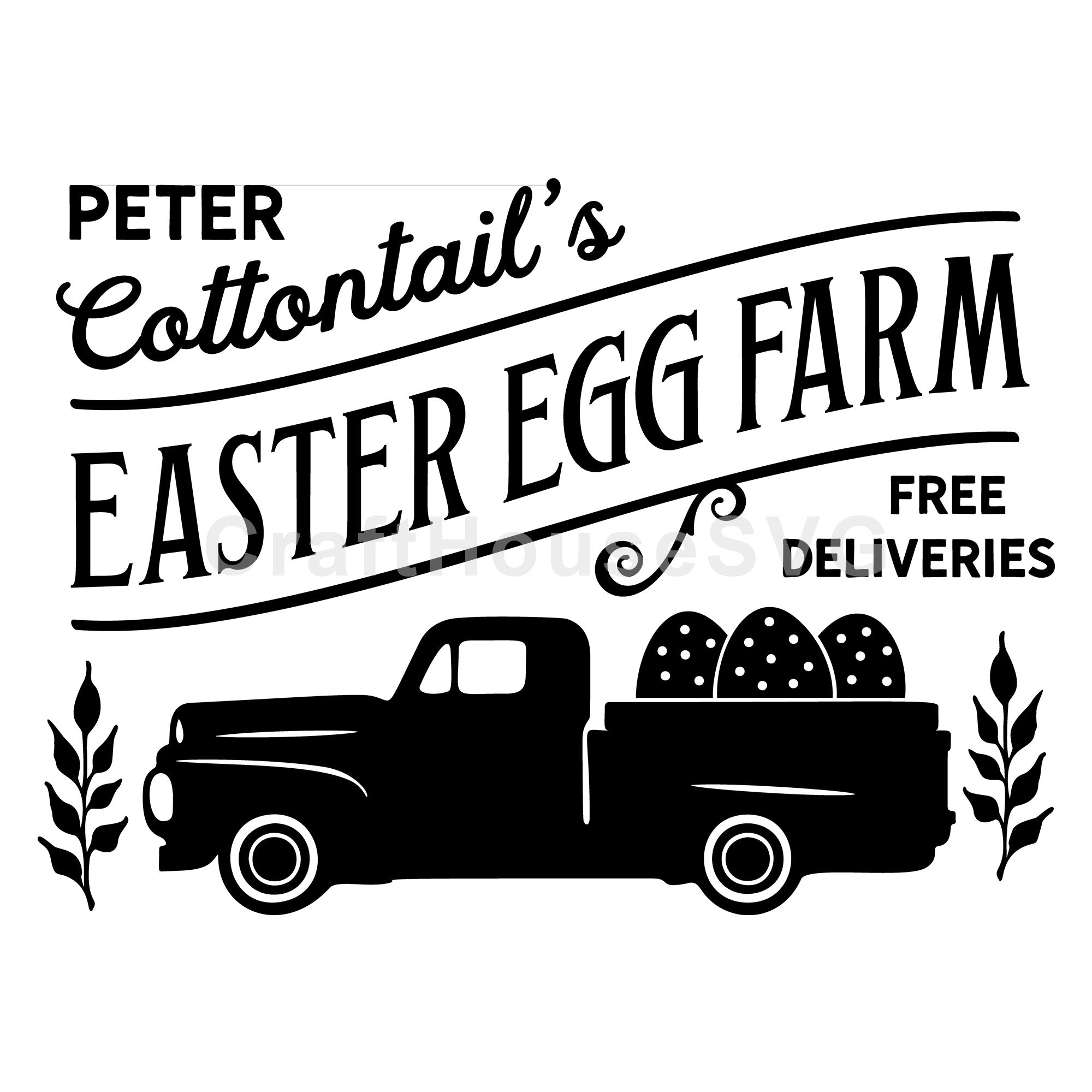 Peter Cottontail’s Easter Egg Farm Easter Sign SVG