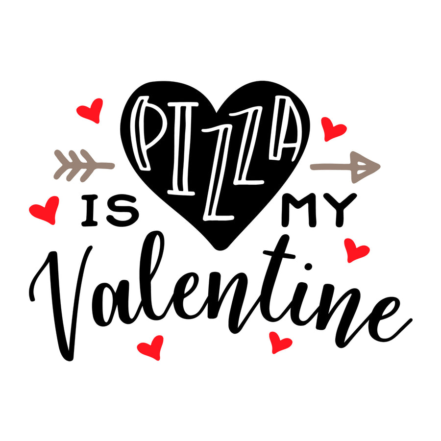 Pizza is my Valentine SVG