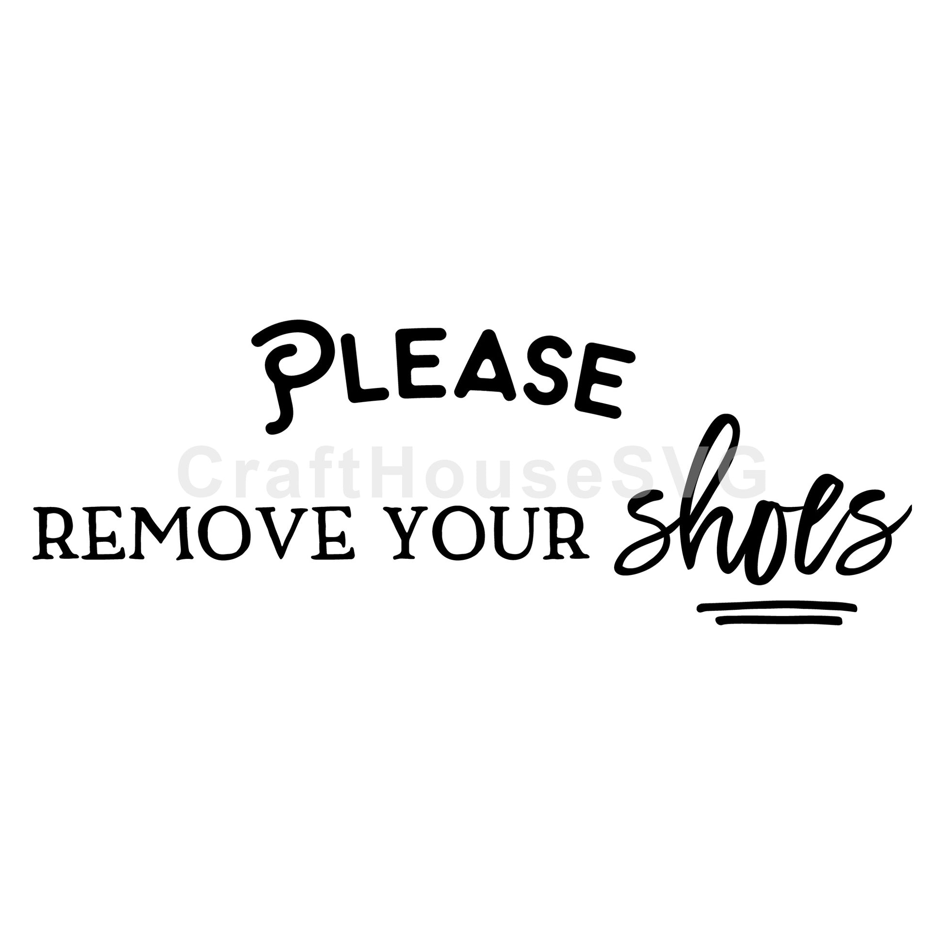 Please remove your shoes SVG |M49F| A Doormat SVG file - Craft House SVG
