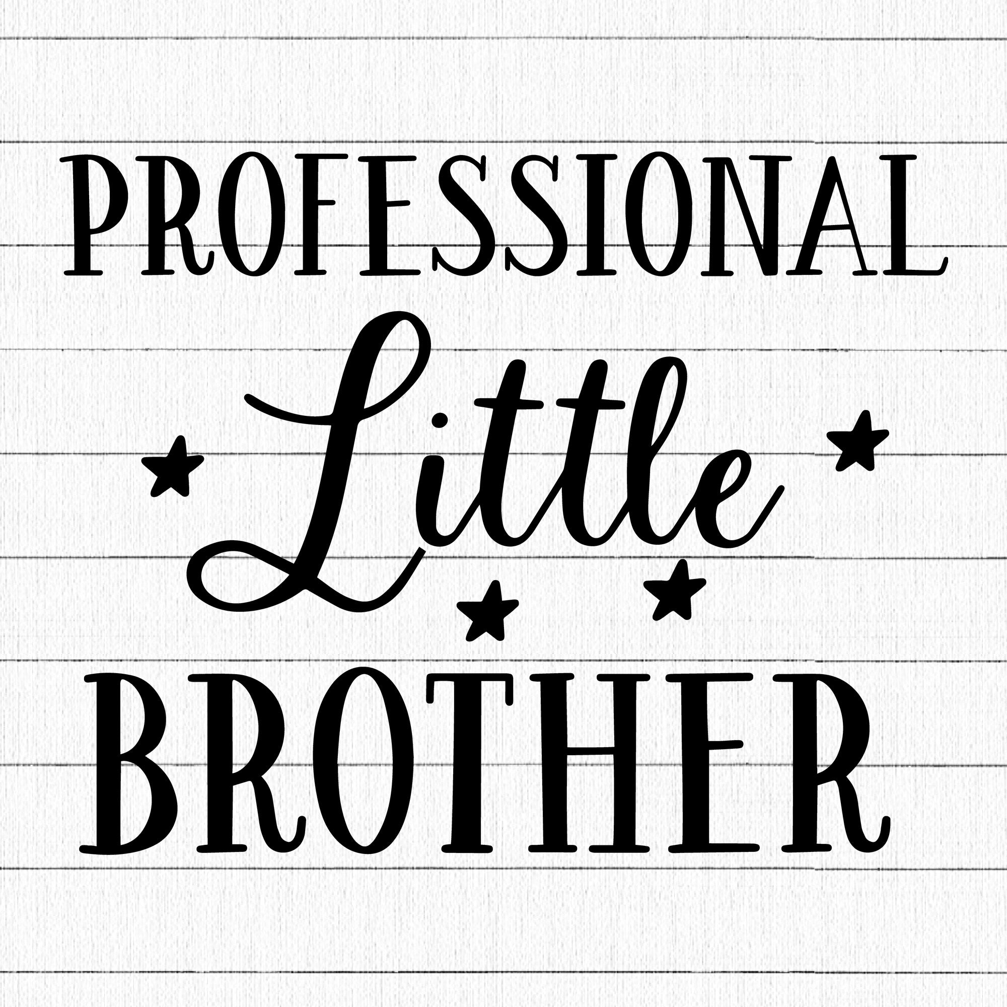 Professional Little Brother SVG | M17F15