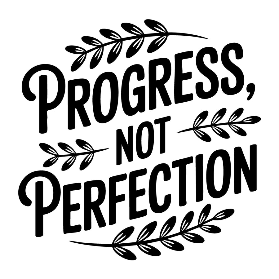Progress Not Perfection SVG