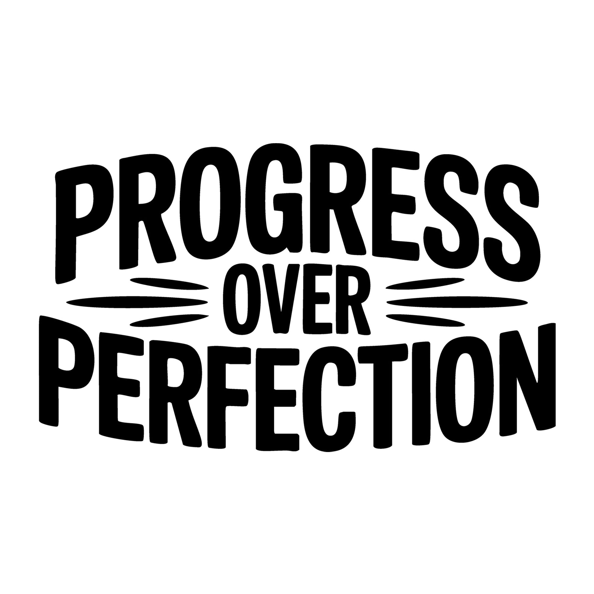 Progress Over Perfection SVG