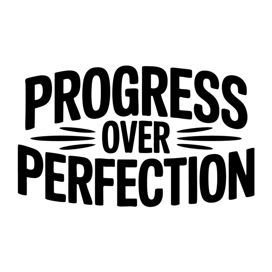 Progress Over Perfection SVG