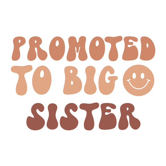 Promoted To Big Sister SVG design for Cricut, Silhouette, laser cutting, vinyl, sublimation, and baby craft projects.