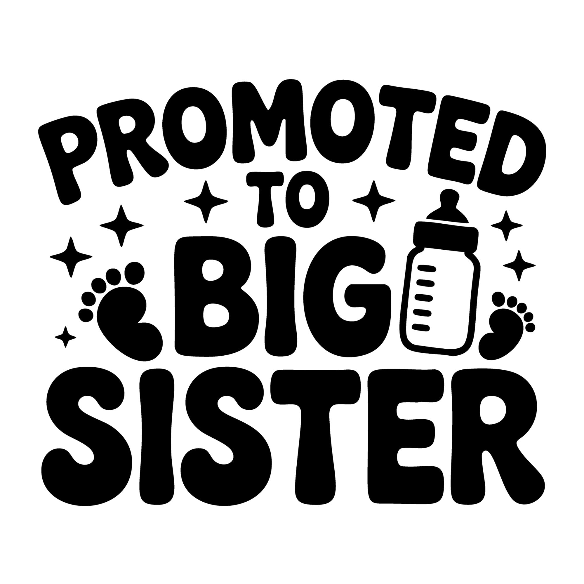 Promoted to Big Sister SVG