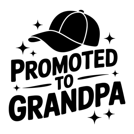 Promoted to Grandpa SVG