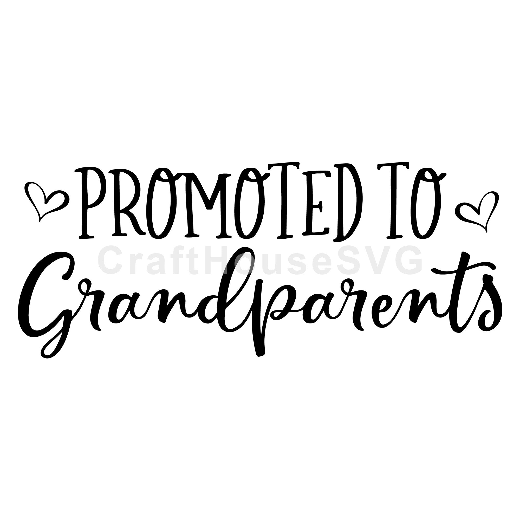 Promoted to Grandparents SVG Sign Cut File