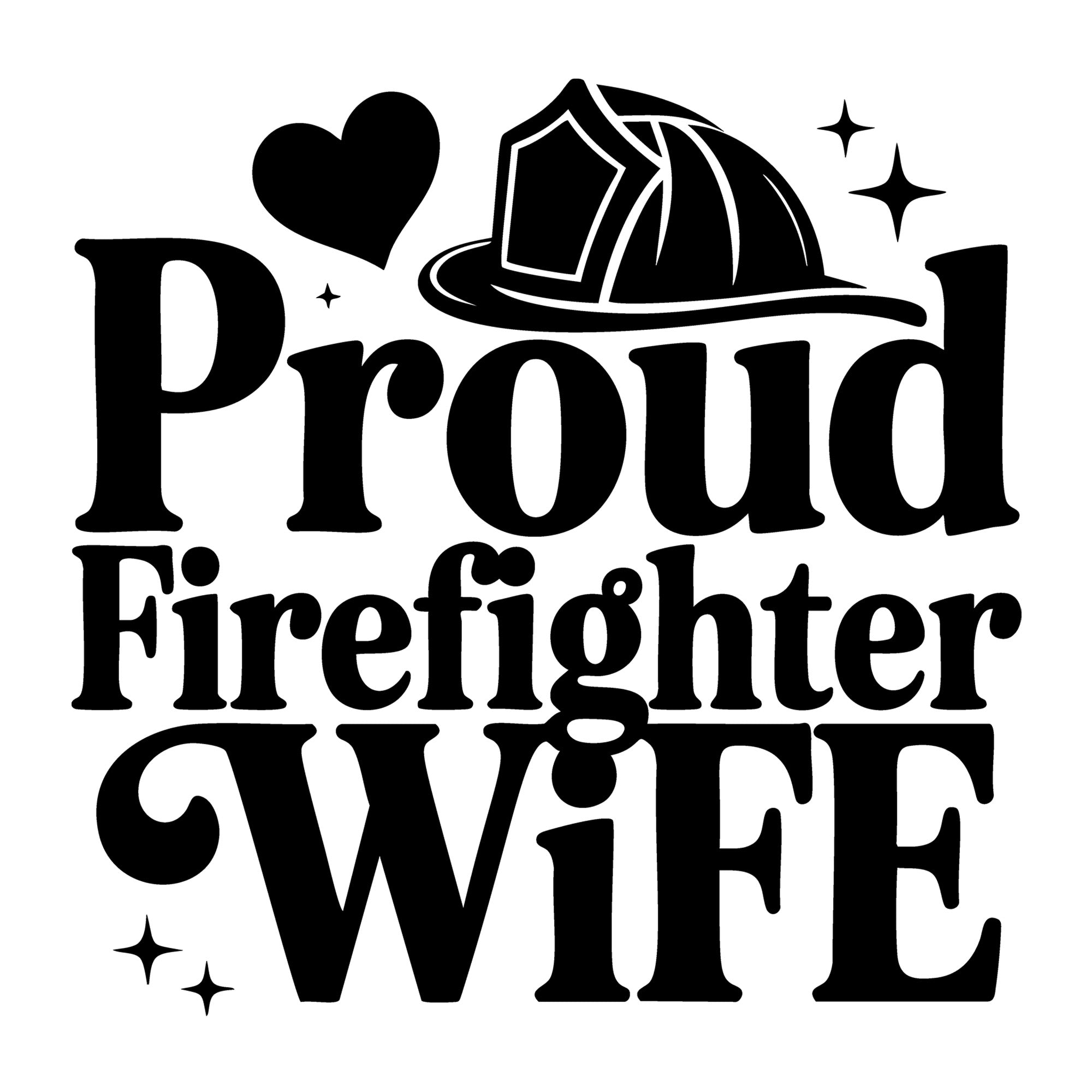 Proud Firefighter Wife SVG