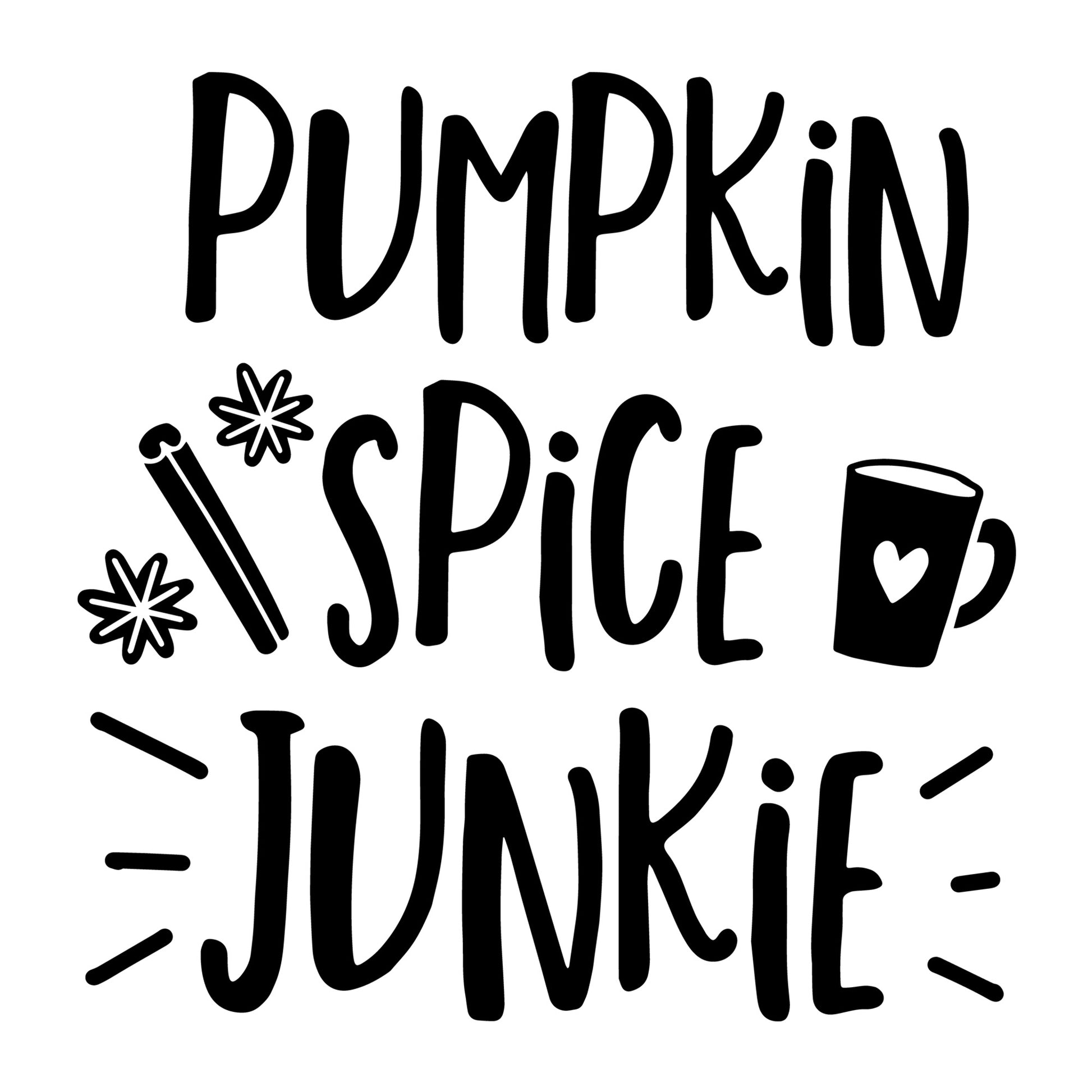 Pumpkin spice junkie SVG