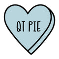 QT Pie SVG design for Cricut, Silhouette, laser cutting, vinyl, sublimation, Valentine conversation hearts, and craft projects.