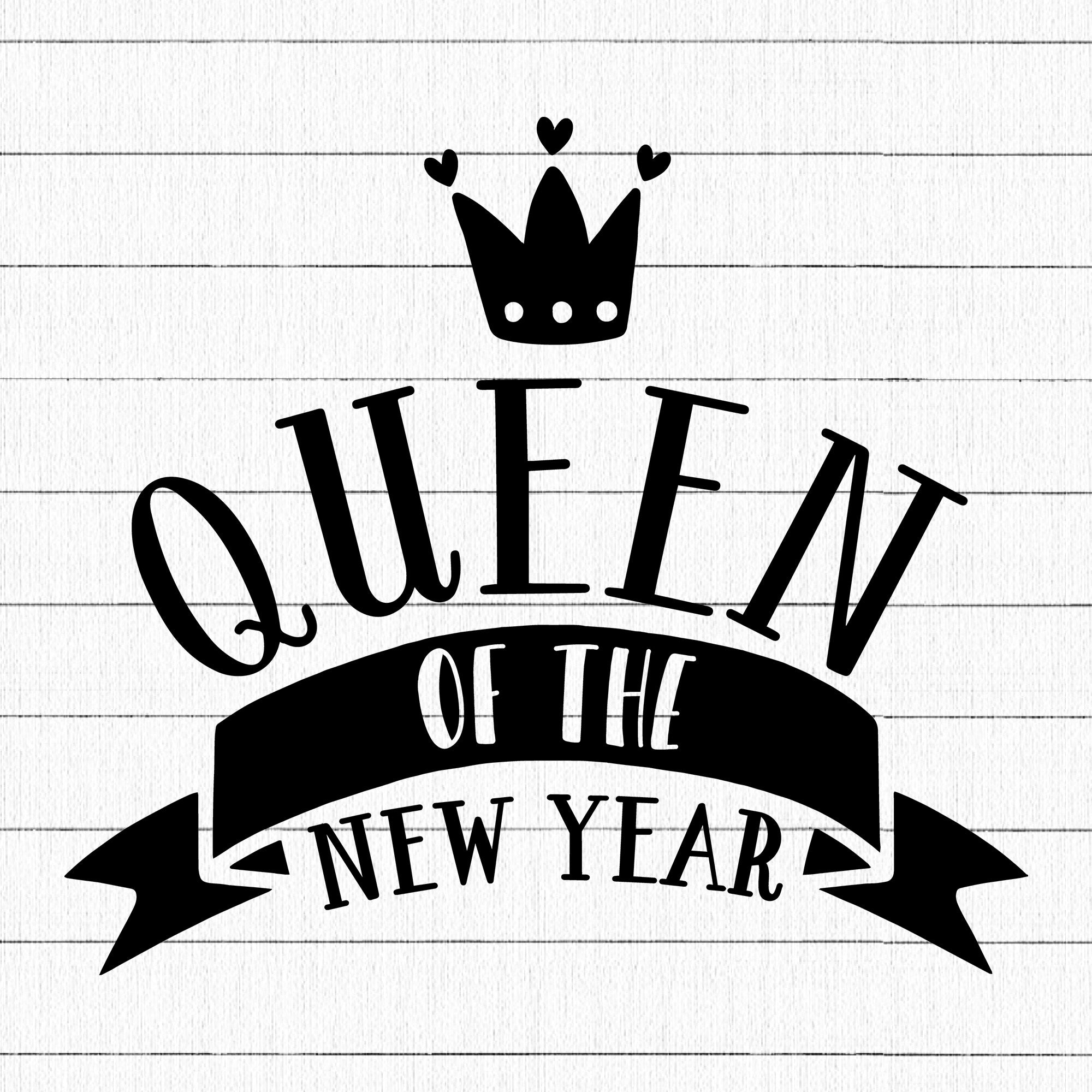 Queen of the New Year SVG | M21F47