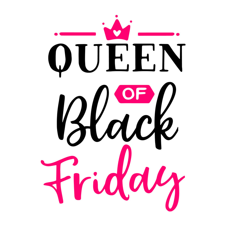 Queen of Black Friday SVG