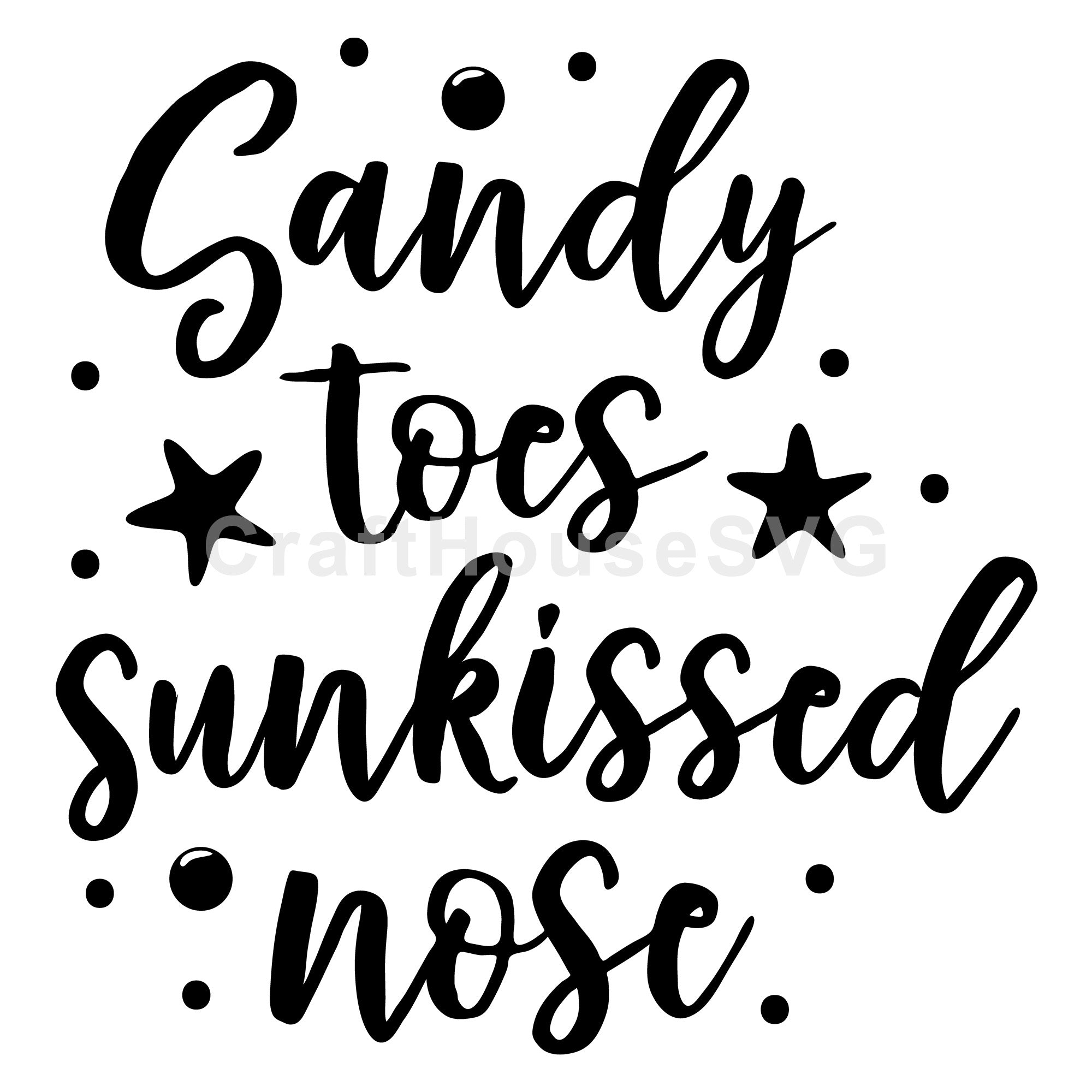 Sandy toes sunkissed nose SVG | M48F | A Summer SVG cut file