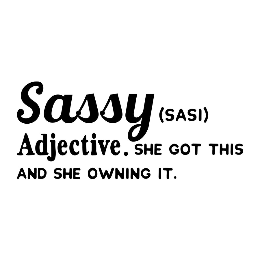 Sassy She Got This and She Owning It SVG for Cricut, Silhouette, laser cutting, vinyl, sublimation, sassy shirts, decals, mugs, and DIY craft projects.
