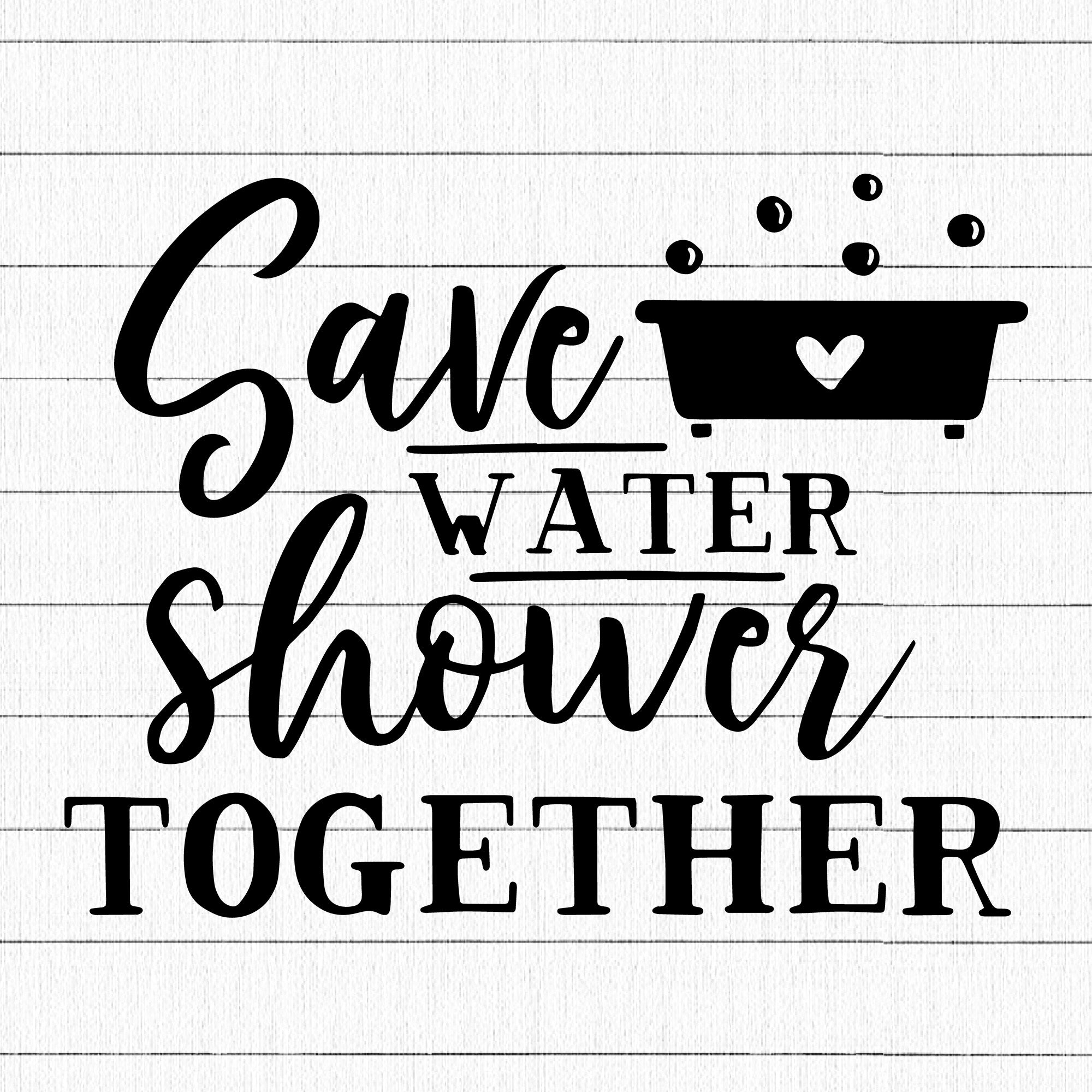 Save water shower together SVG | M32F13