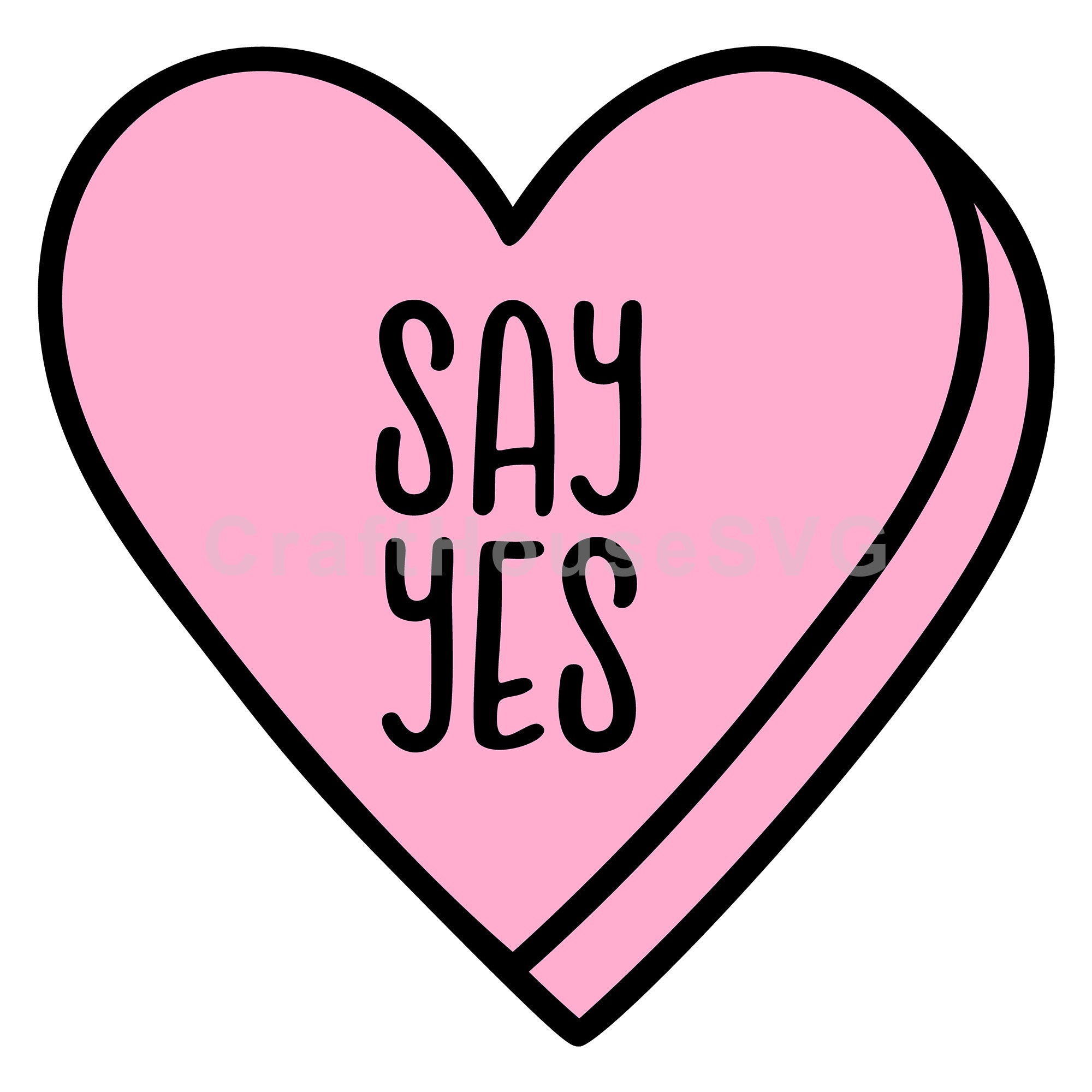 Say Yes Conversation Heart SVG