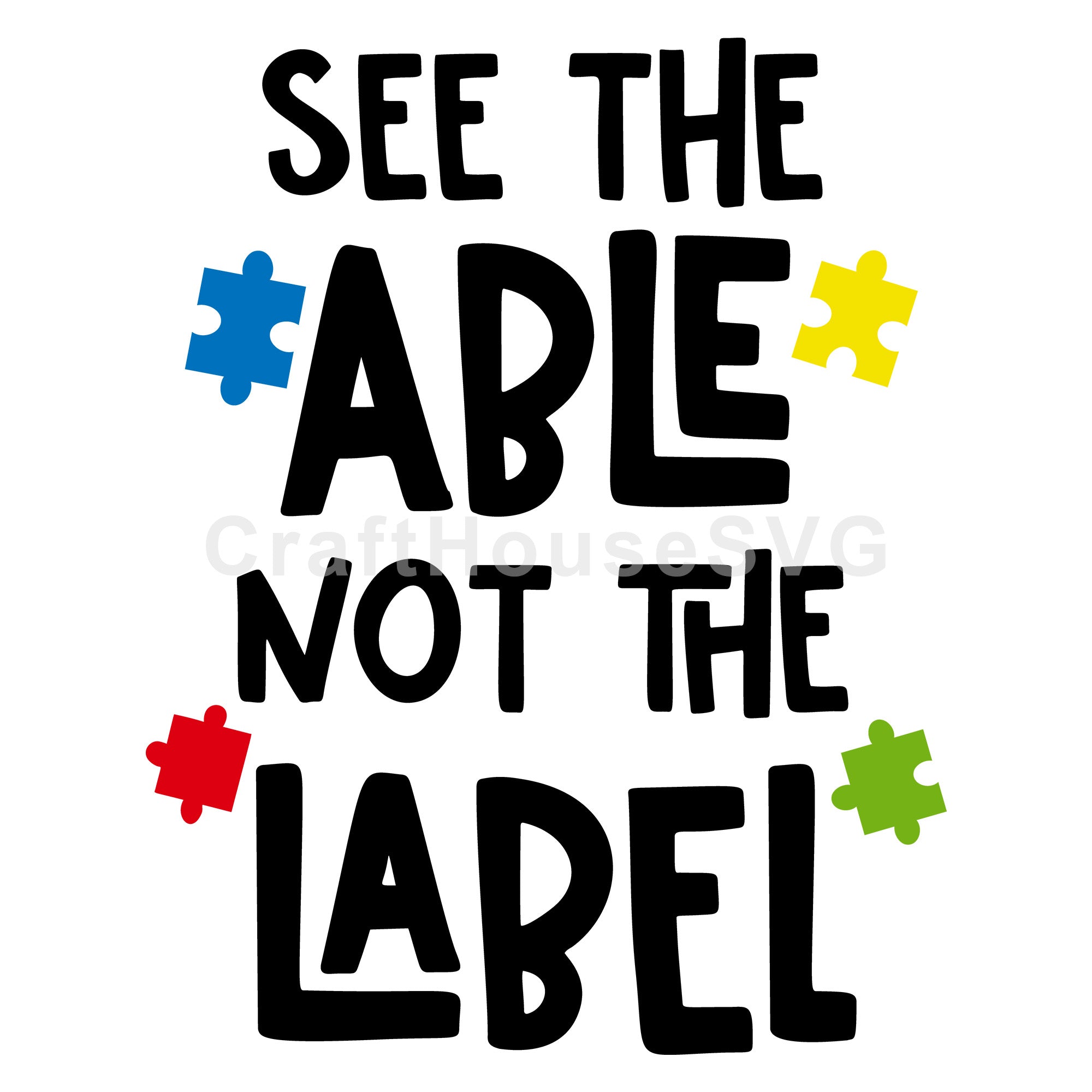 See the able not the label Autism SVG