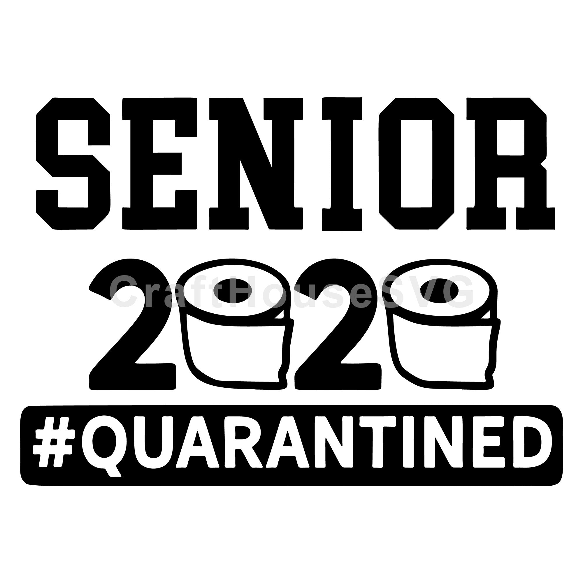 Senior 2020 Quarantined SVG