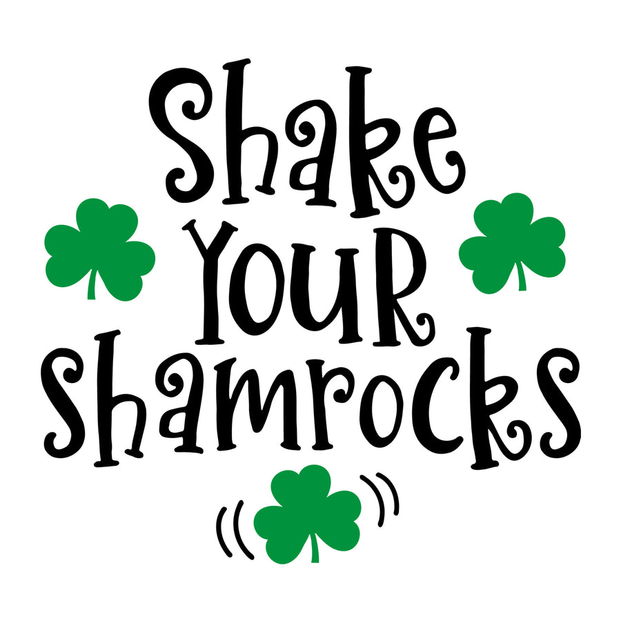 Shake your Shamrocks SVG