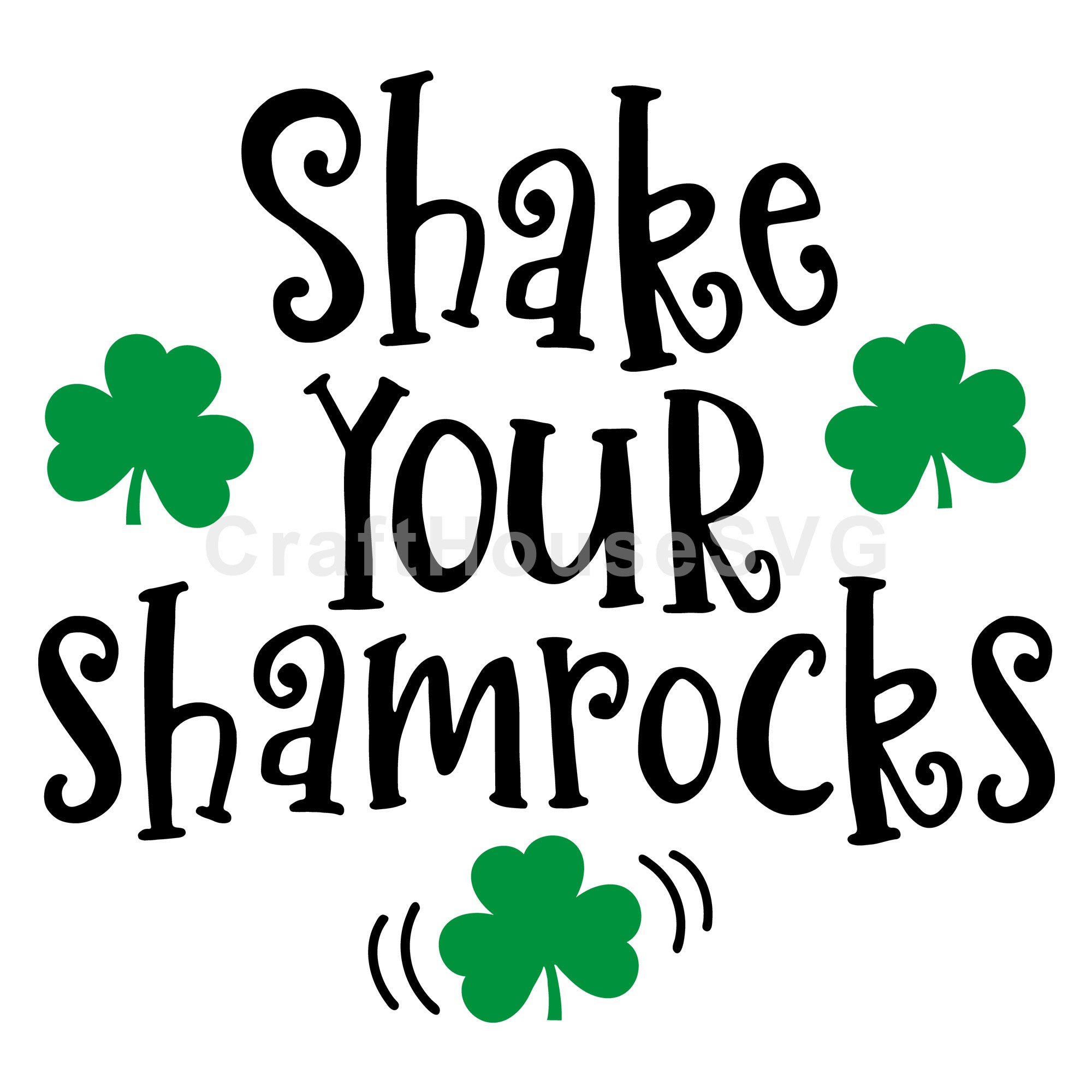 Shake your Shamrocks SVG | A St. Patrick's Day SVG cut file M45F