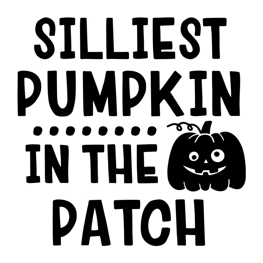 Silliest Pumpkin in the Patch SVG for Cricut, Silhouette, laser cutting, vinyl, sublimation, fall shirts, signs, decals, mugs, and DIY craft projects.