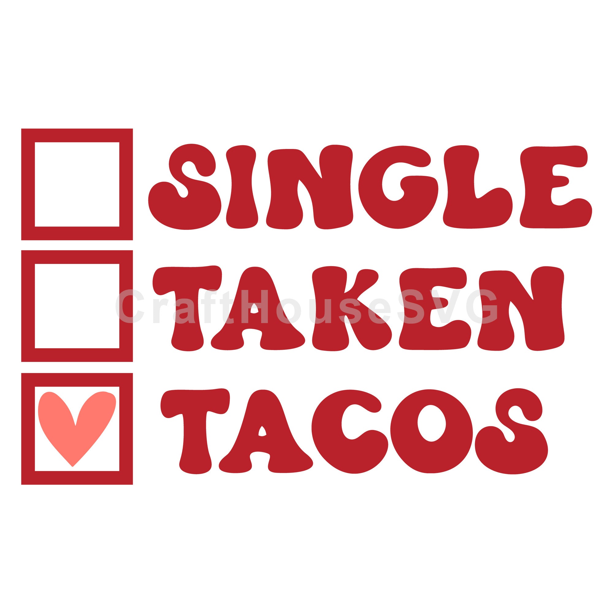 Single Taken Tacos SVG