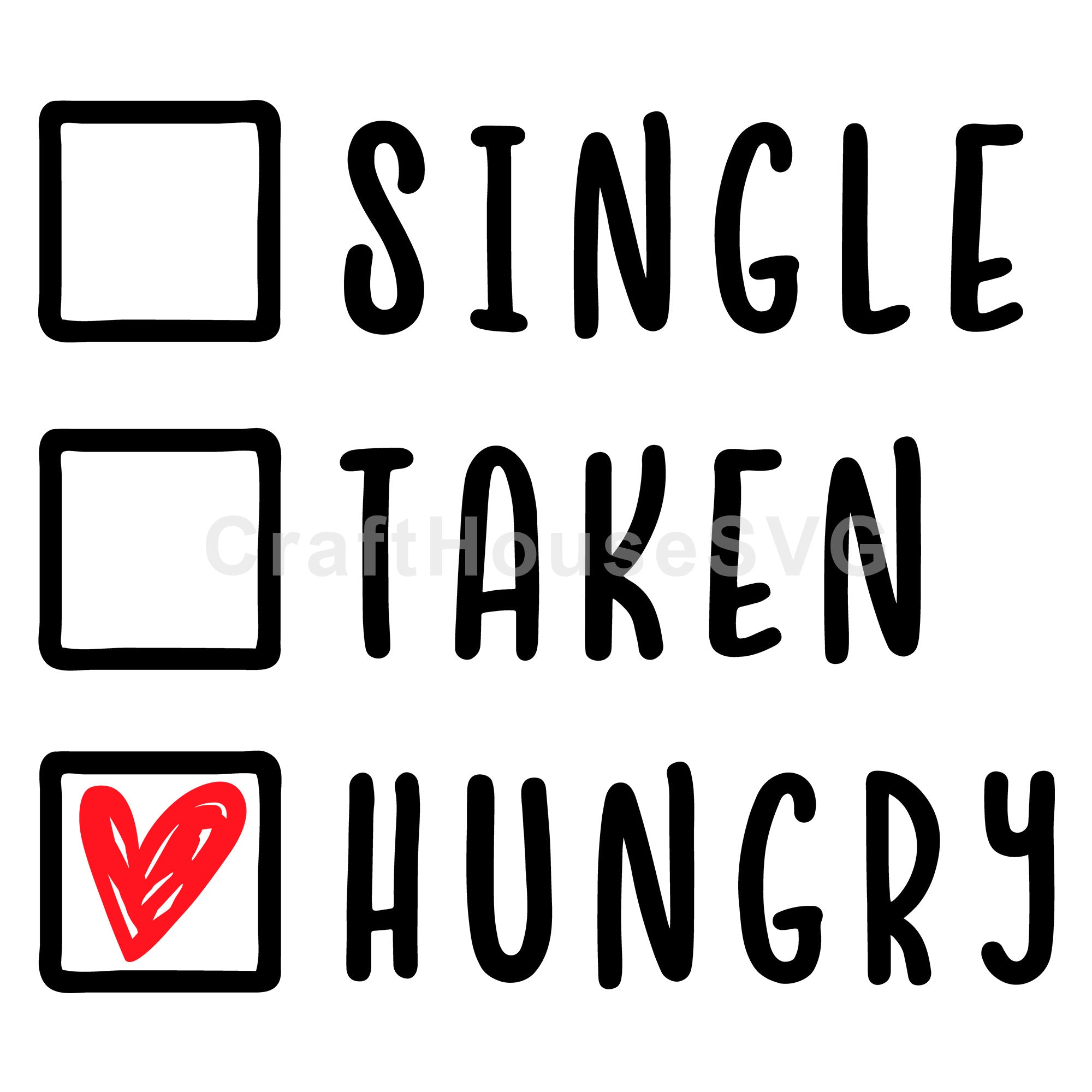 Single taken hungry SVG | M43F38