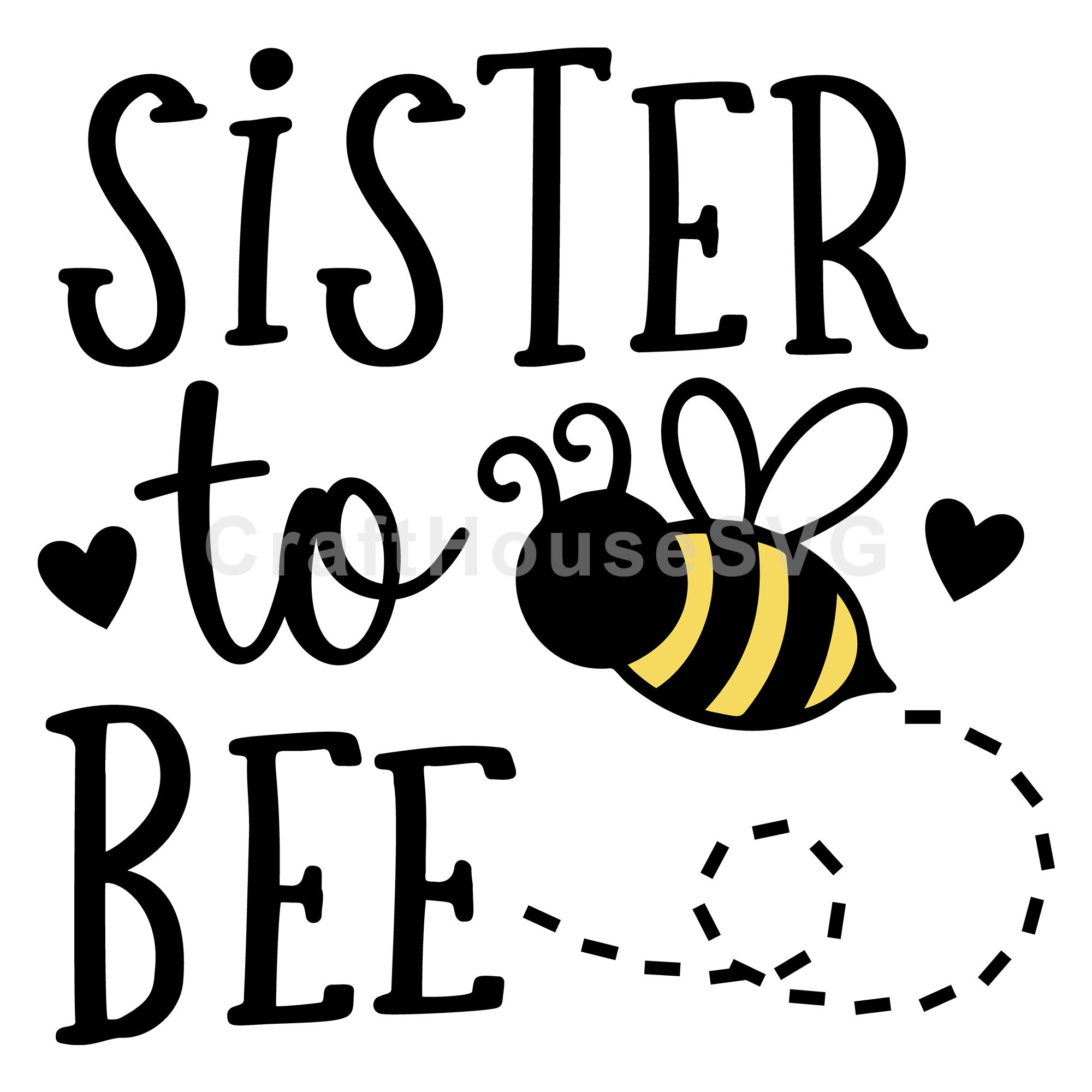 Sister To Bee SVG Pregnancy Announcement