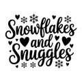 Snowflakes and Snuggles SVG