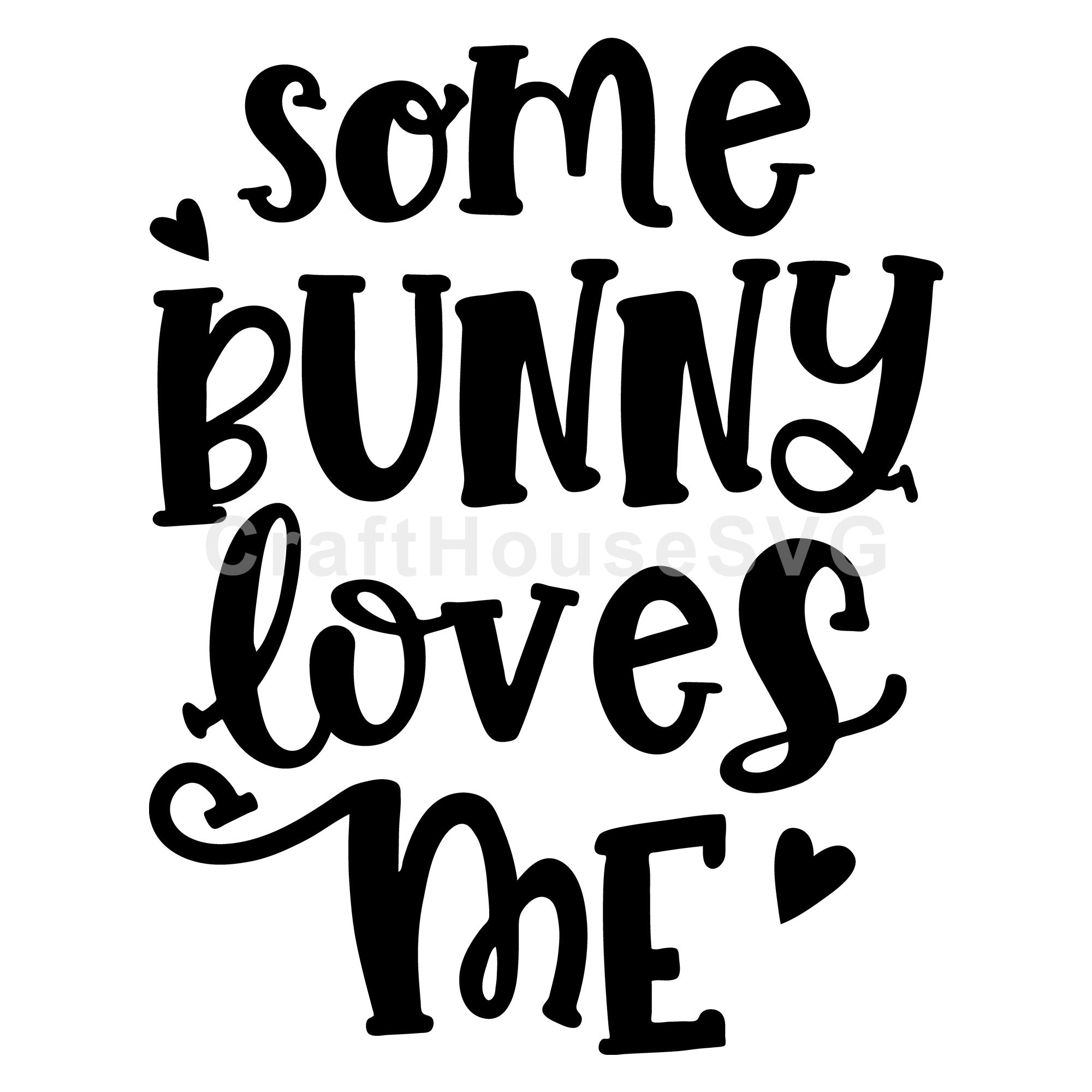 Some bunny loves me SVG