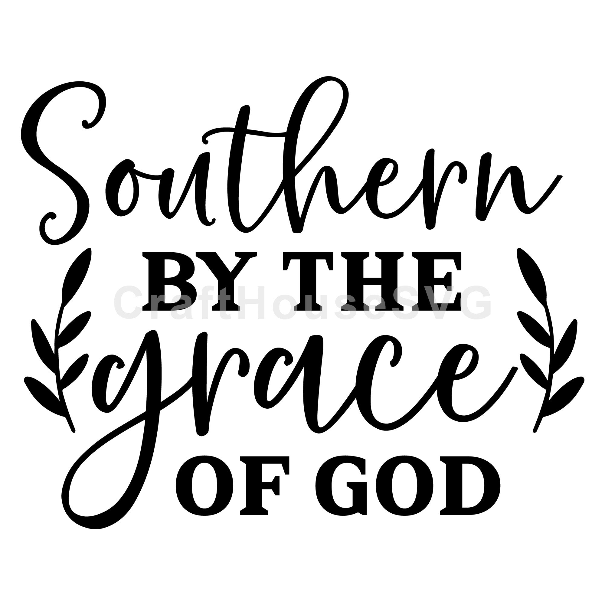 Southern by the grace of god SVG