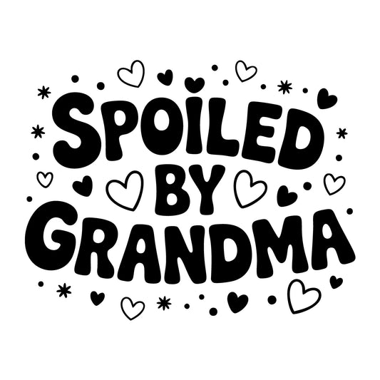 Spoiled by Grandma SVG
