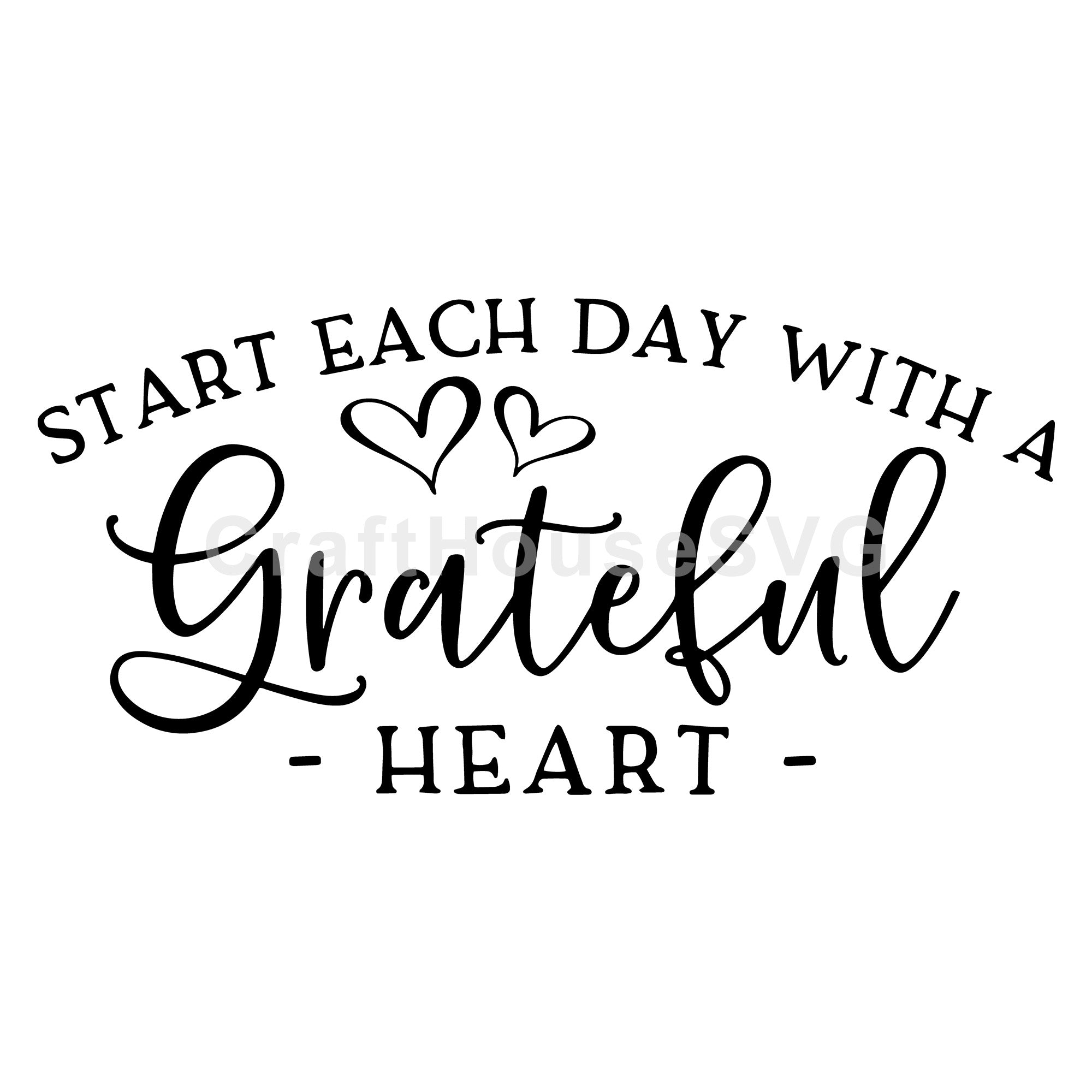 Family SVG file | Start each day with a grateful heart SVG | MF60