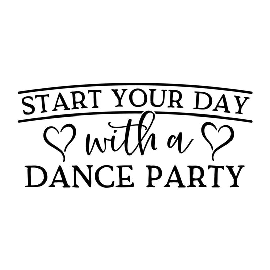 Start Your Day with a Dance Party SVG