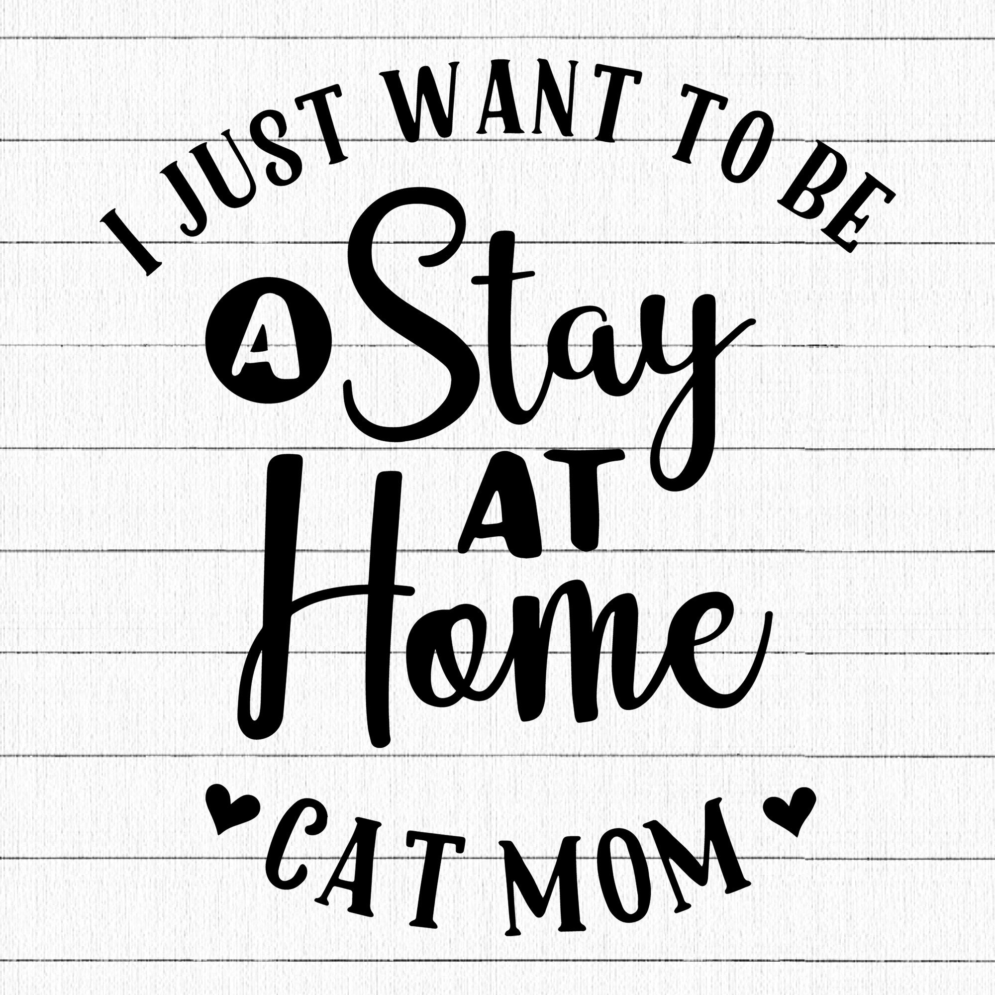 Stay at home cat mom SVG | M25F18