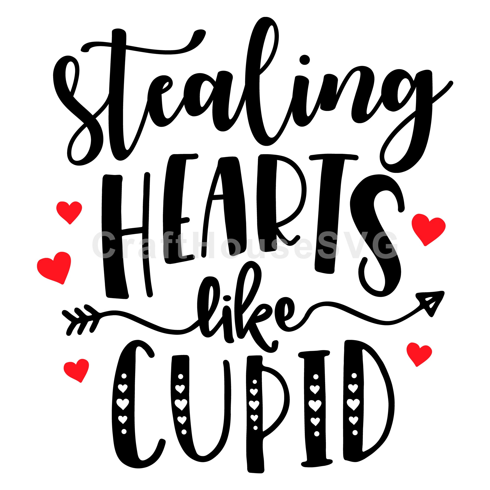 Stealing hearts like cupid SVG | M43F39