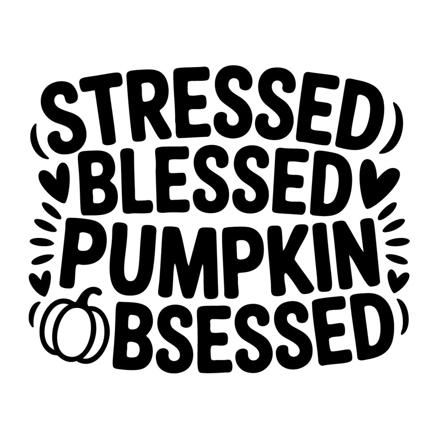 Stressed Blessed Pumpkin Obsessed SVG