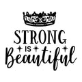 Strong Is Beautiful SVG