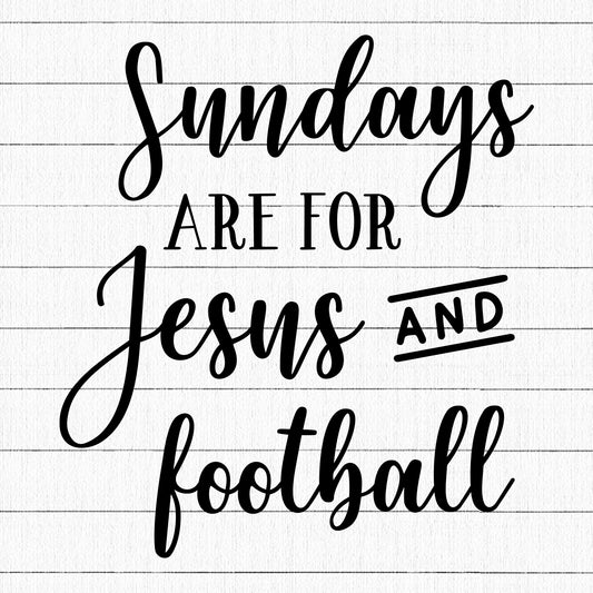 Sundays Are For Jesus And Football SVG - Craft House SVG