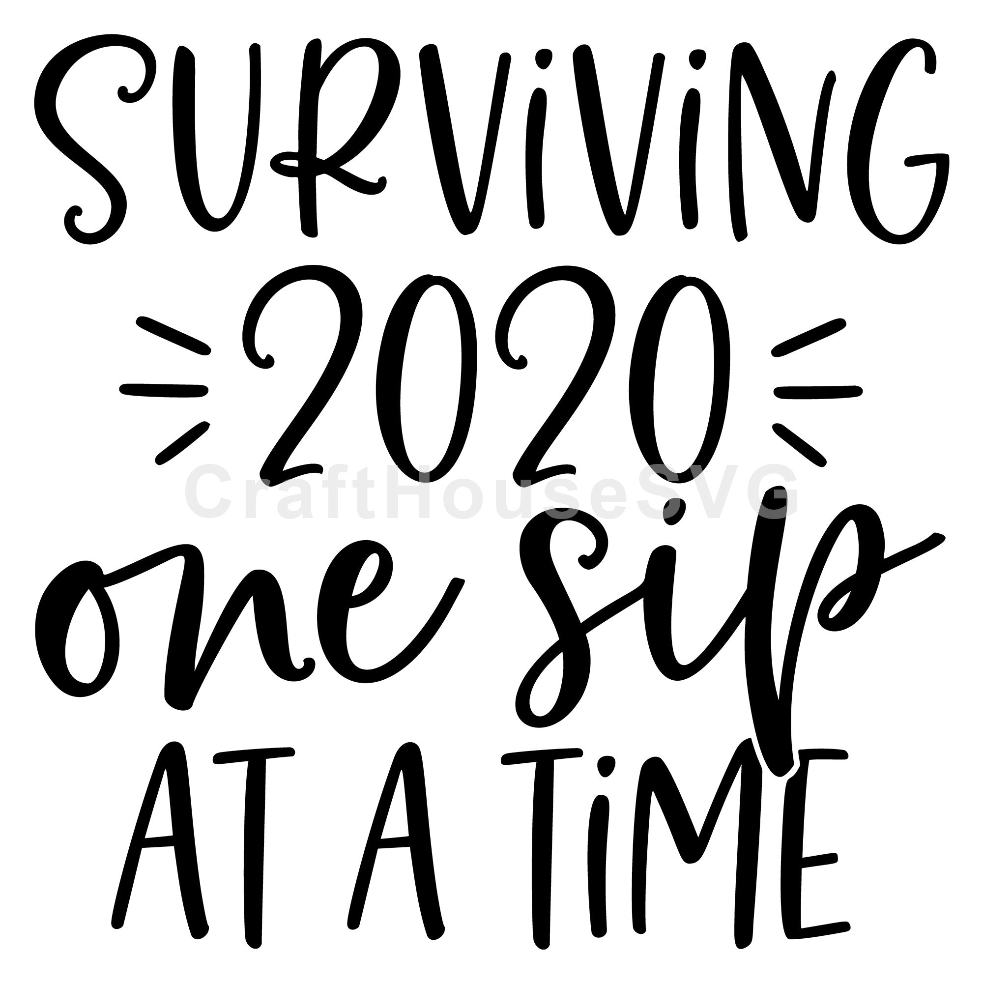 Surviving 2020 one sip at a time SVG