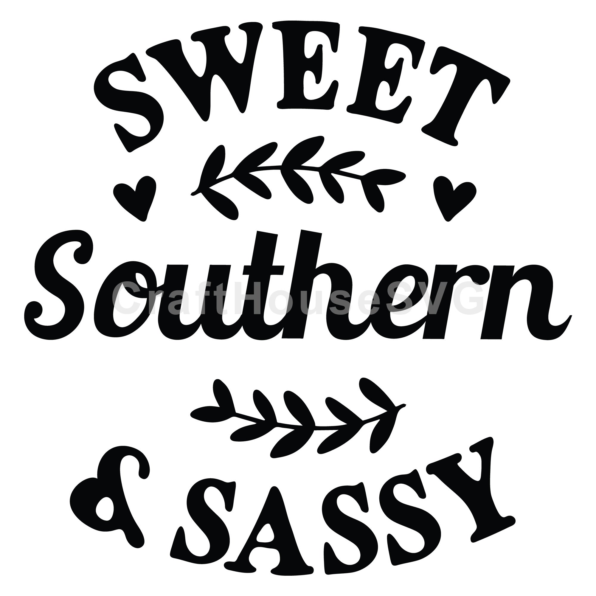 Sweet Southern Sassy SVG