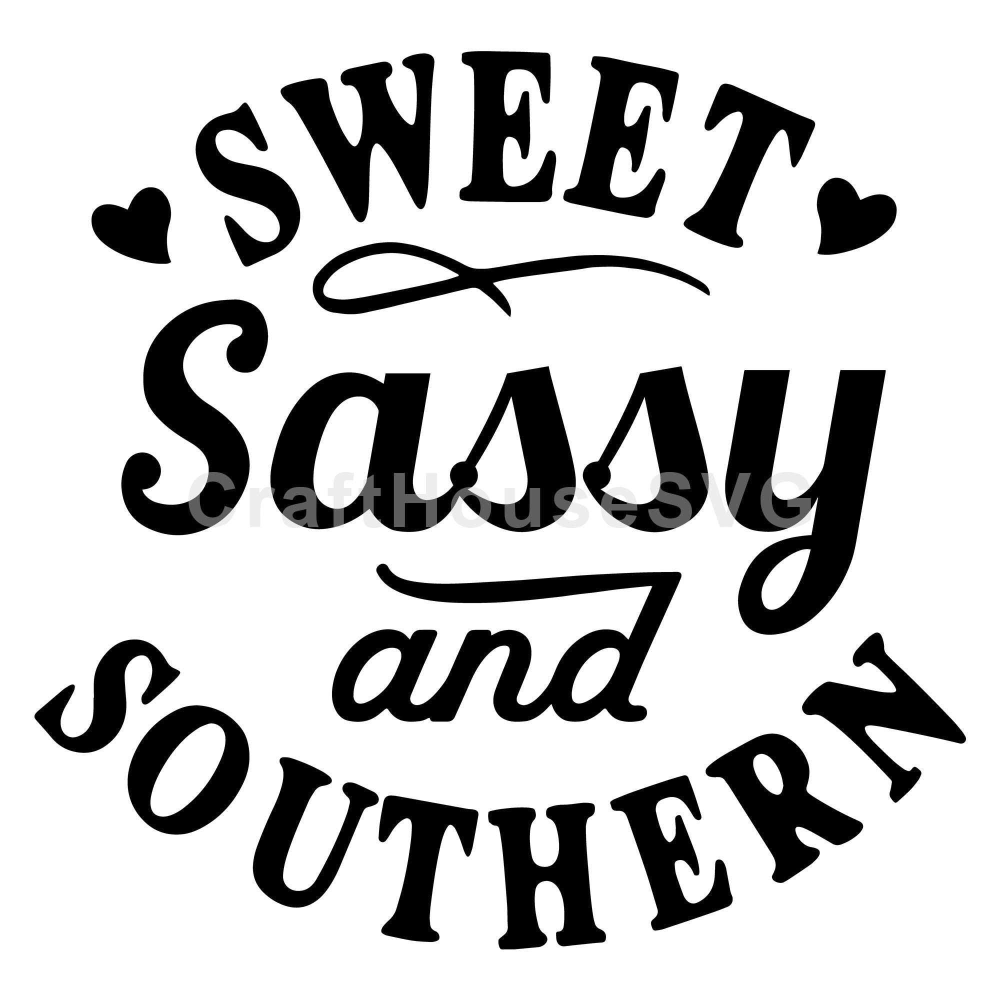 Sweet sassy and Southern SVG