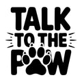 Talk to the Paw SVG