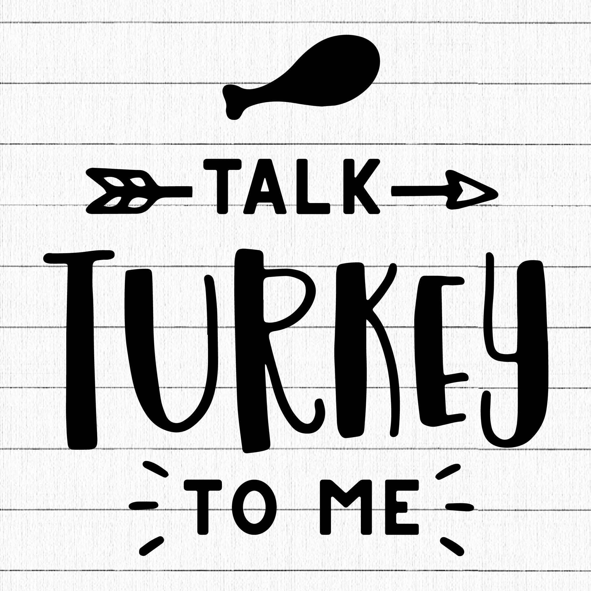 Talk turkey to me SVG | M38F9