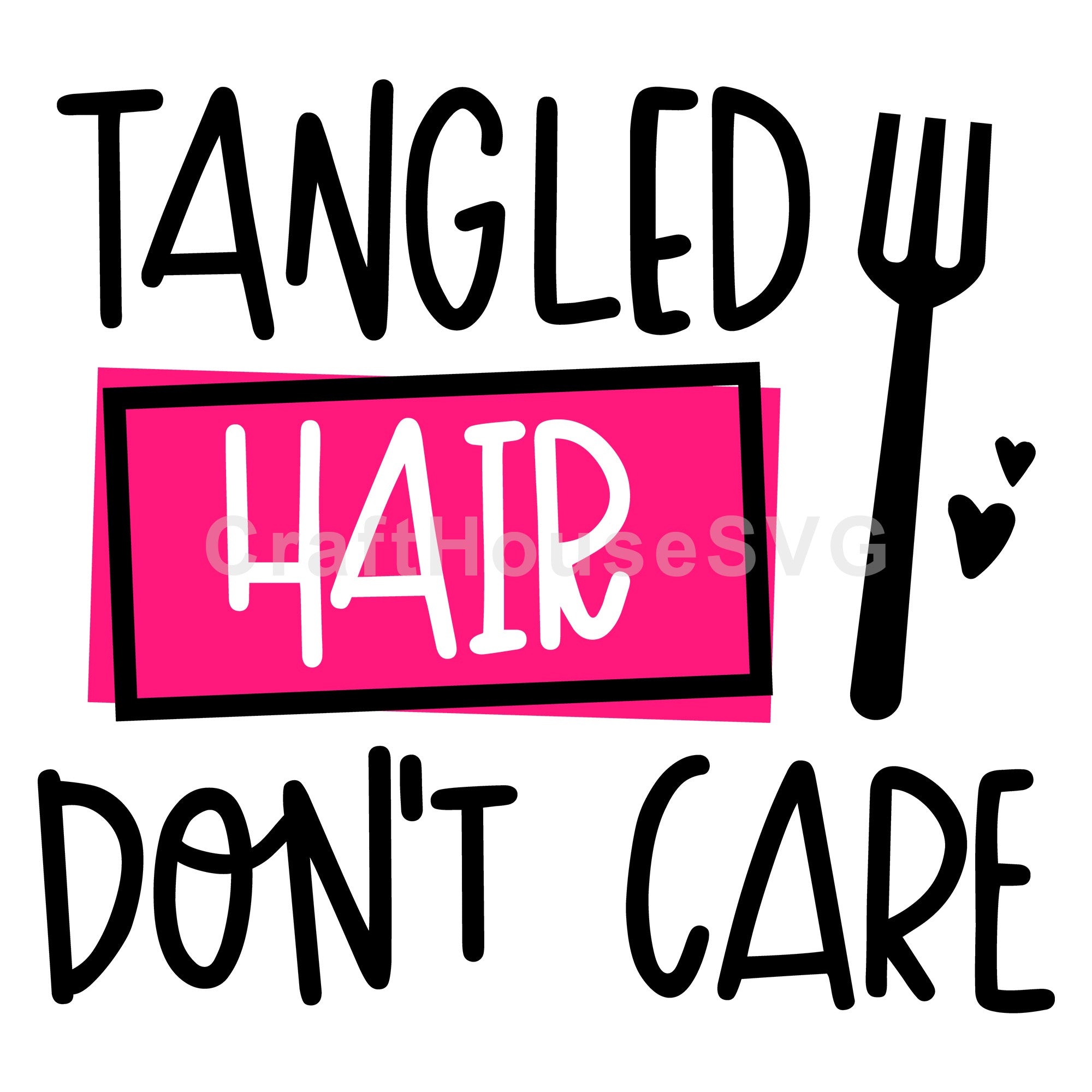 Tangled hair don't care SVG | M48F | A Summer SVG cut file