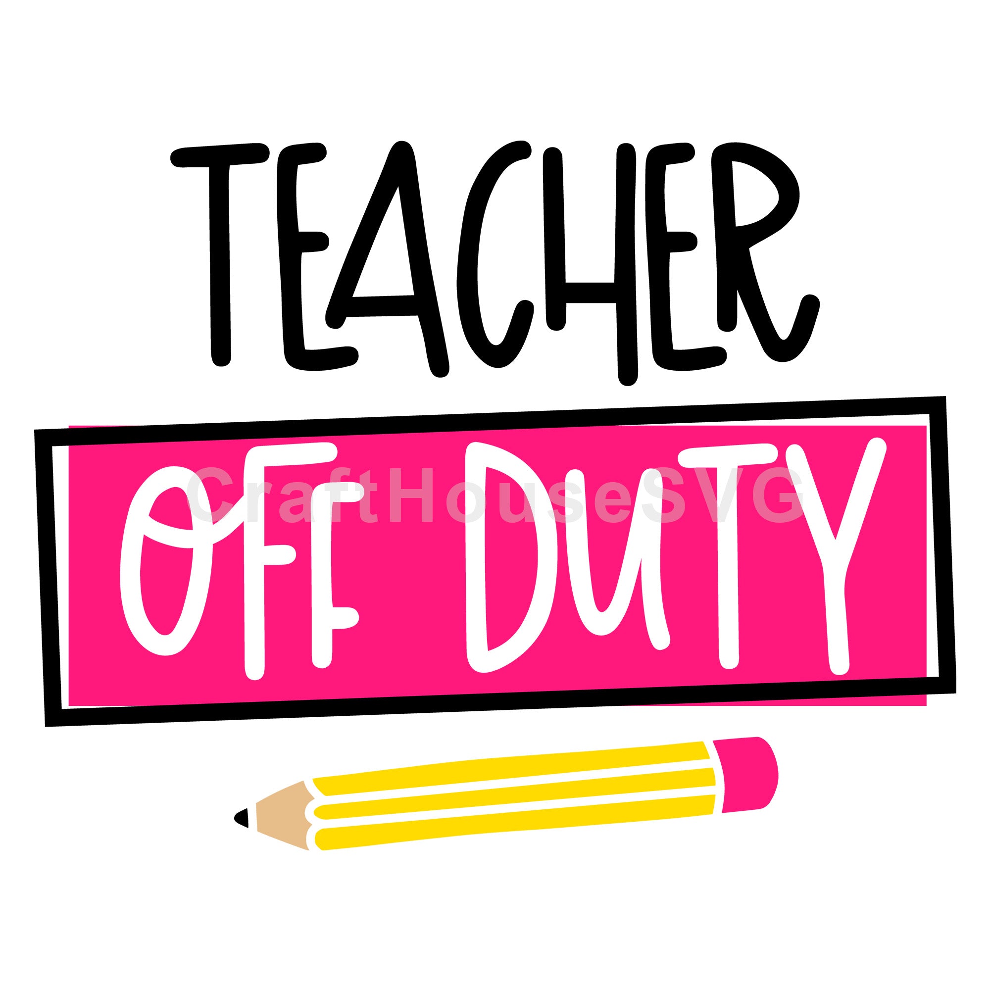 Teacher off duty SVG | M48F | A Summer SVG cut file