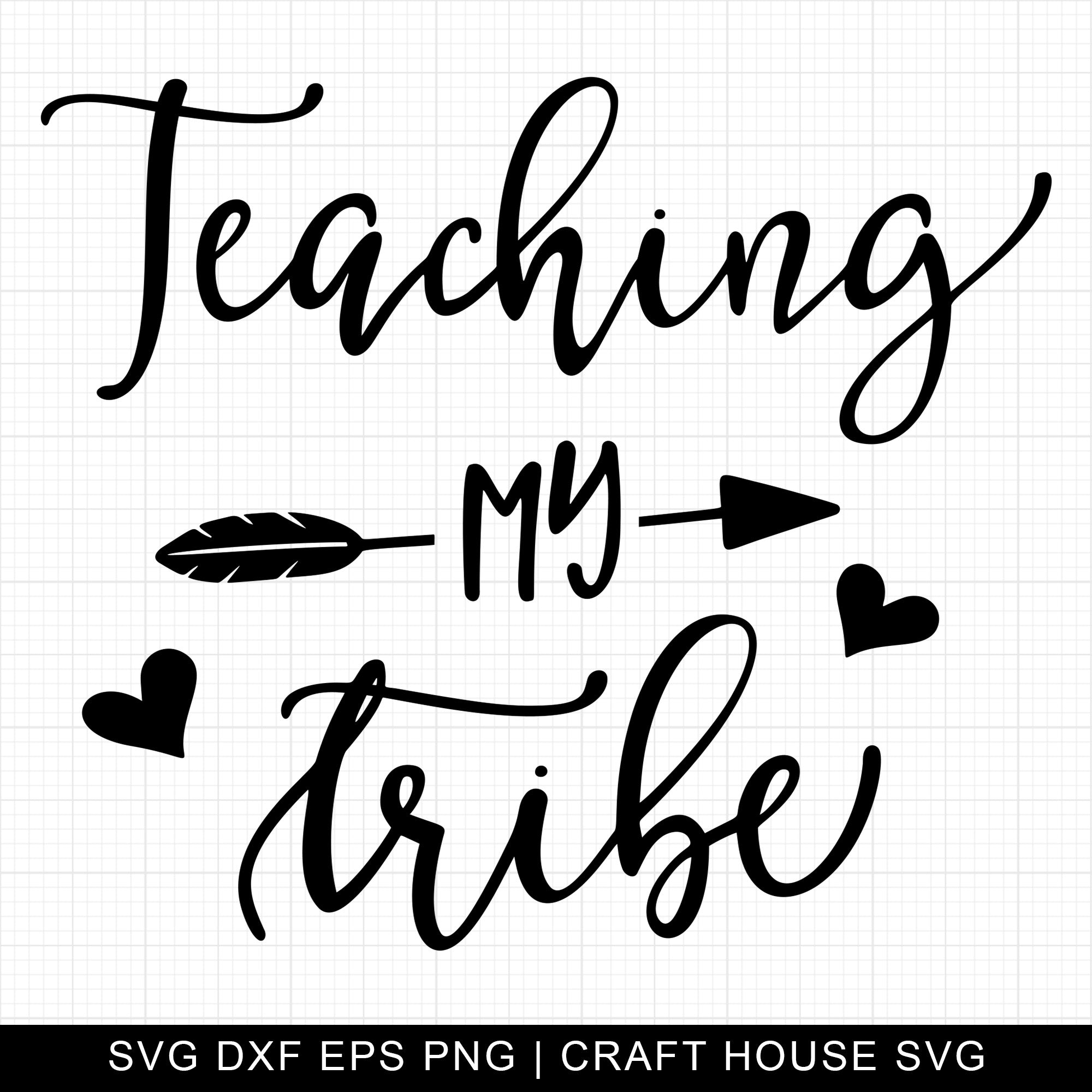 Teaching My Tribe SVG | M5F18