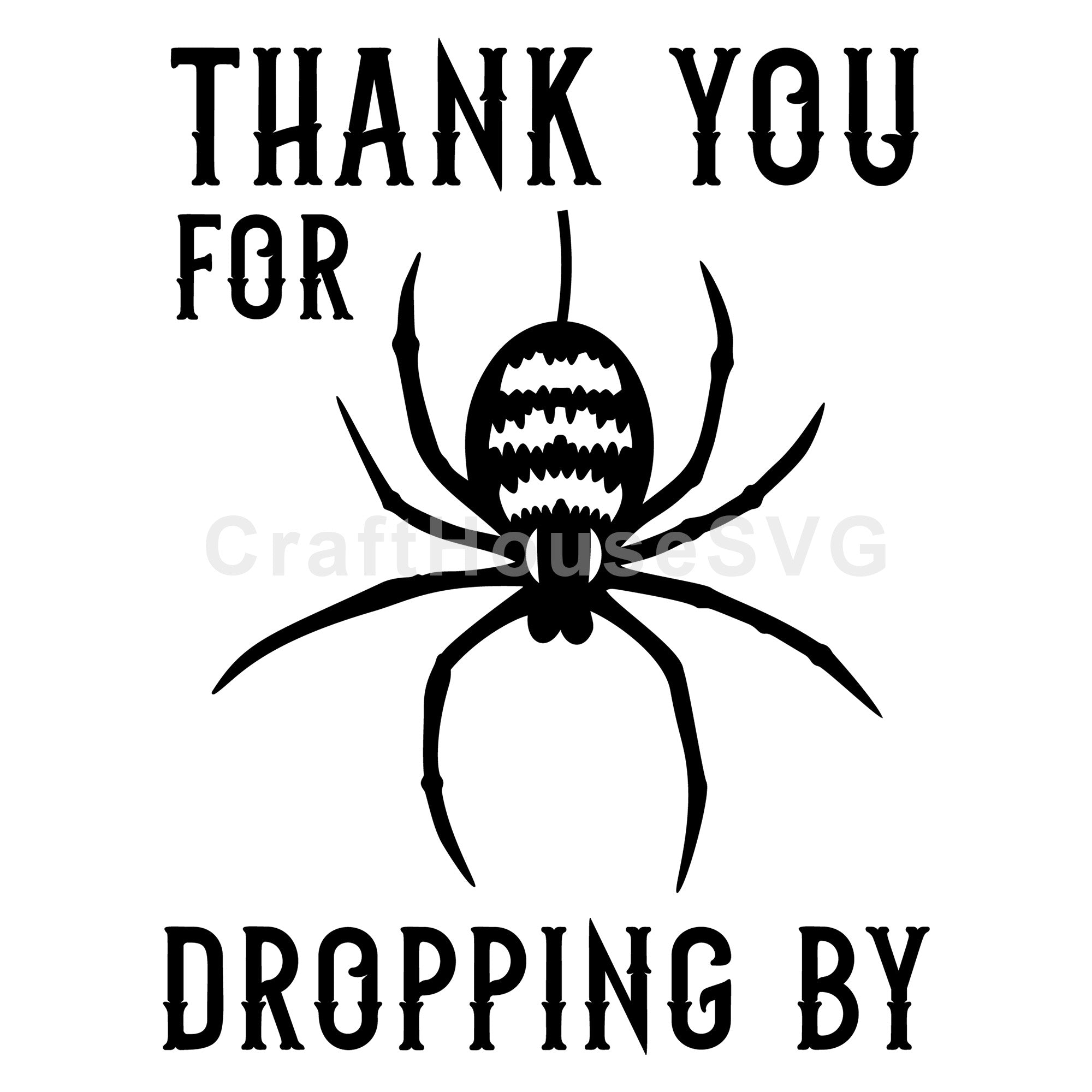 Thank You For Dropping By Halloween Sign SVG